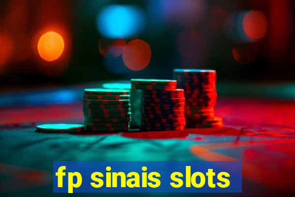 fp sinais slots