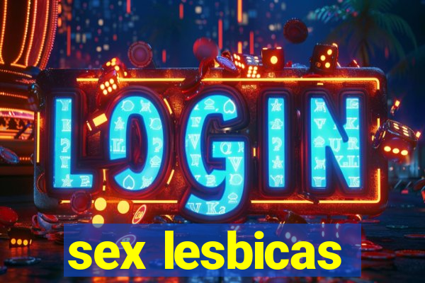 sex lesbicas