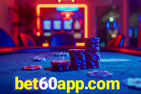 bet60app.com