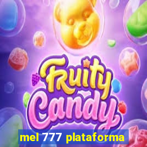 mel 777 plataforma