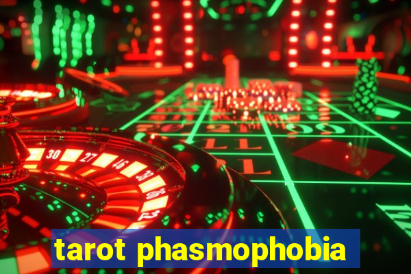 tarot phasmophobia