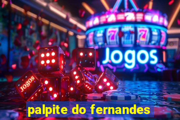 palpite do fernandes