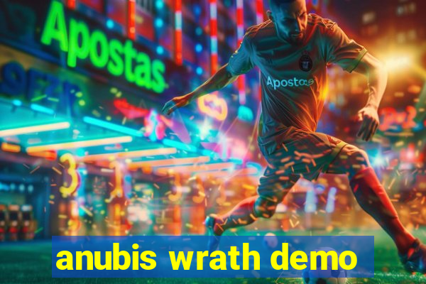 anubis wrath demo