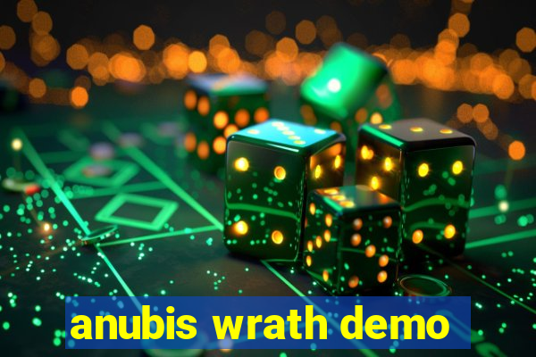 anubis wrath demo