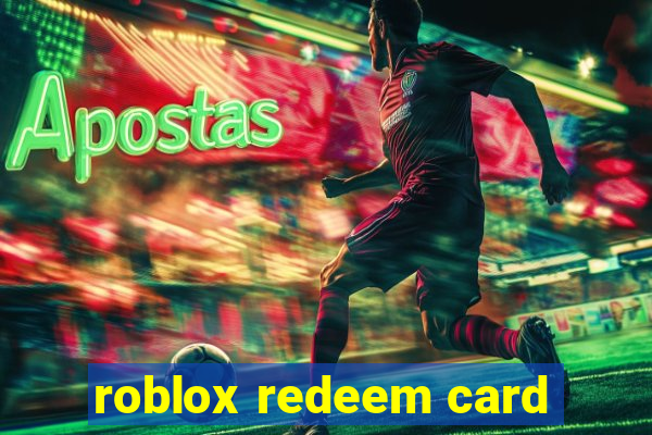 roblox redeem card