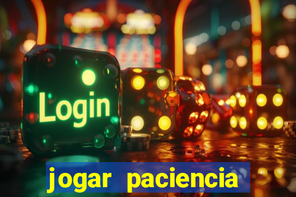 jogar paciencia haja paciencia