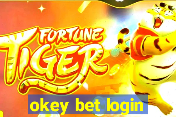 okey bet login