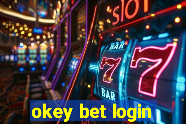 okey bet login