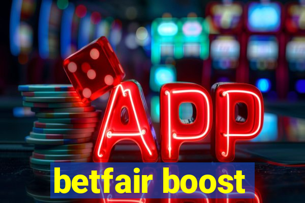 betfair boost