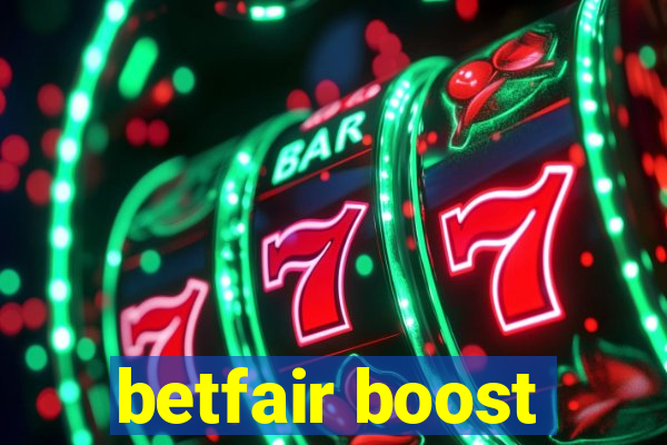 betfair boost