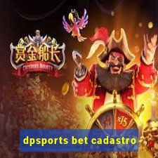 dpsports bet cadastro