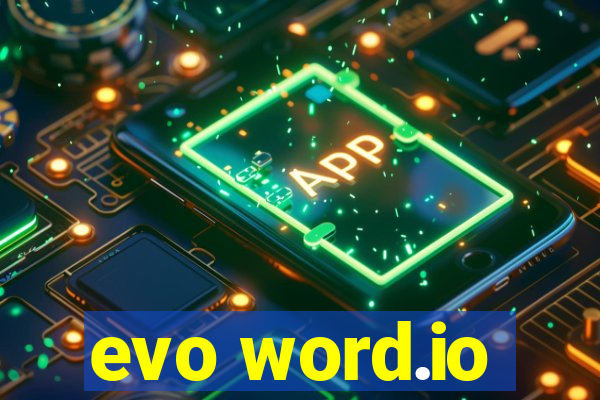 evo word.io