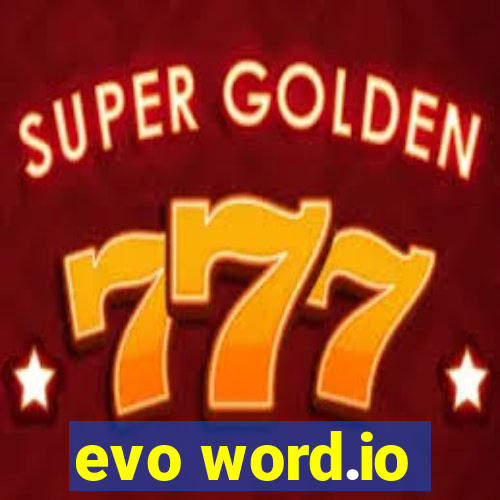 evo word.io