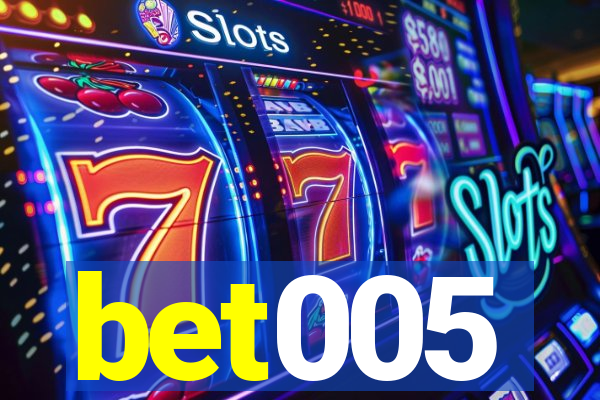 bet005