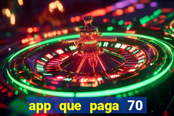 app que paga 70 reais para se cadastrar 2023