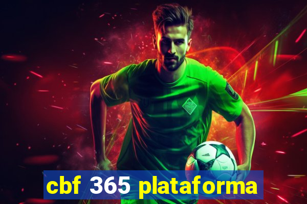 cbf 365 plataforma