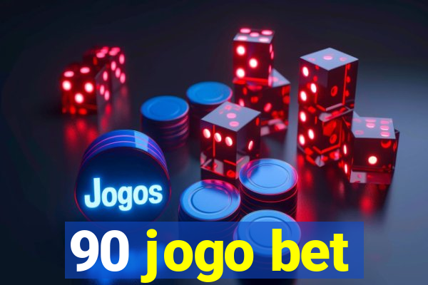 90 jogo bet