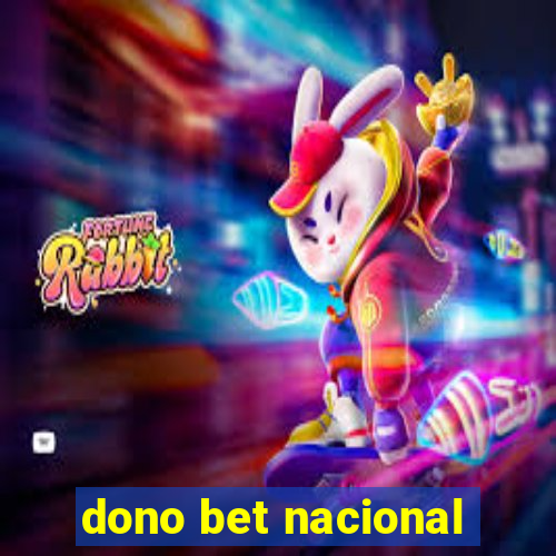 dono bet nacional