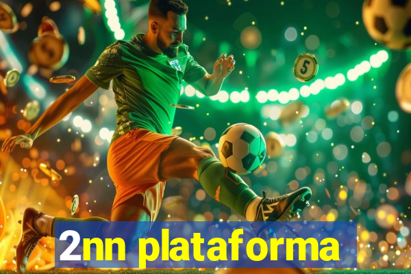 2nn plataforma