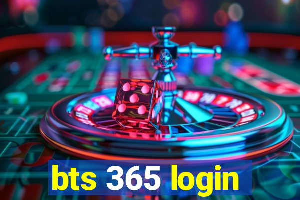 bts 365 login