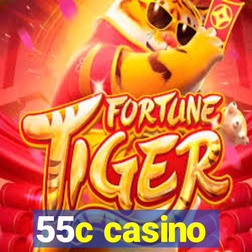 55c casino