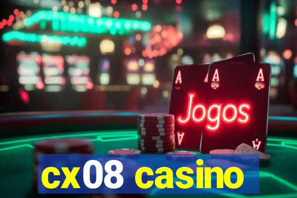 cx08 casino