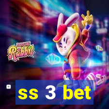 ss 3 bet