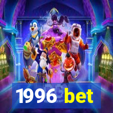 1996 bet