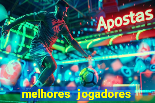 melhores jogadores football manager 2012