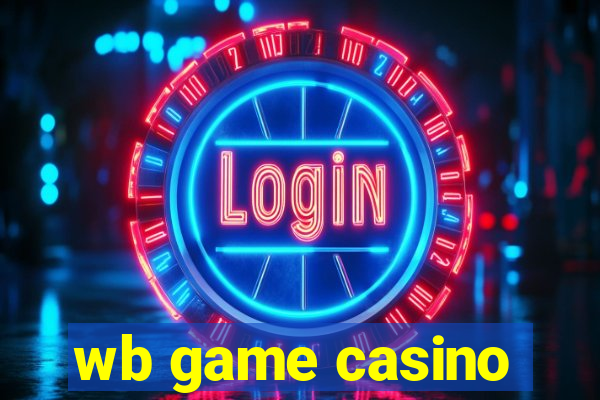 wb game casino