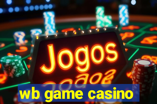 wb game casino