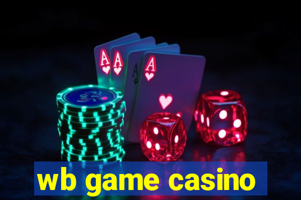 wb game casino