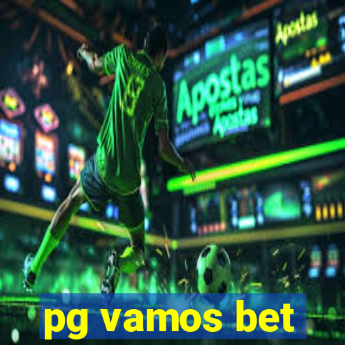 pg vamos bet