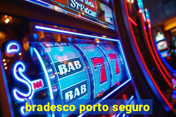 bradesco porto seguro