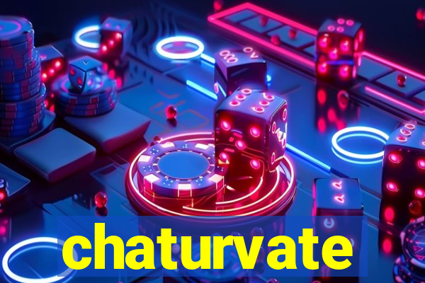 chaturvate