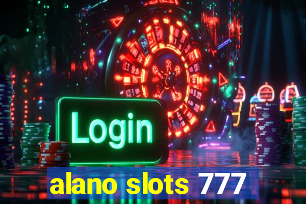 alano slots 777