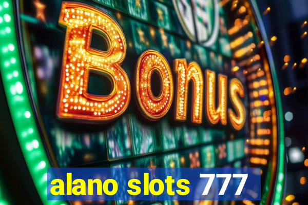 alano slots 777