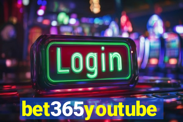 bet365youtube