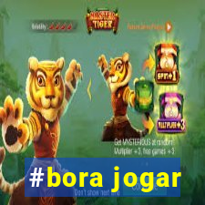 #bora jogar