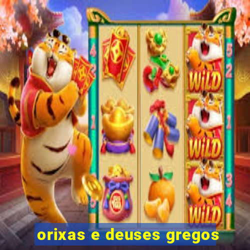 orixas e deuses gregos