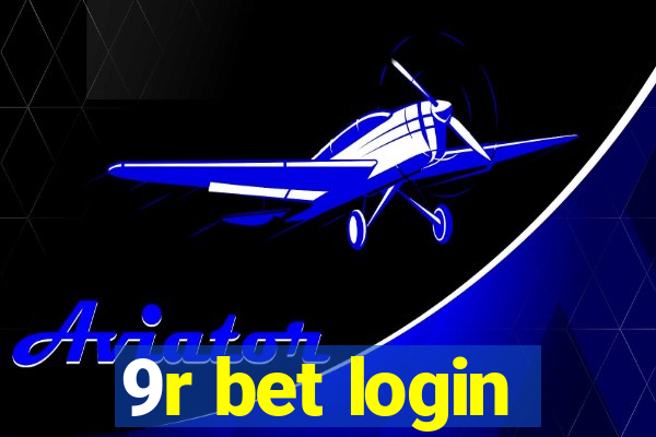 9r bet login