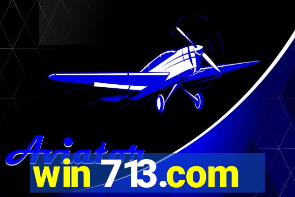 win 713.com