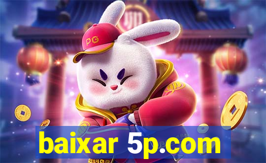 baixar 5p.com