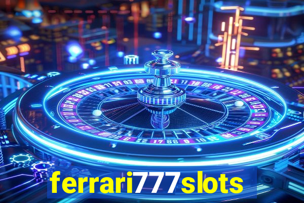 ferrari777slots.com