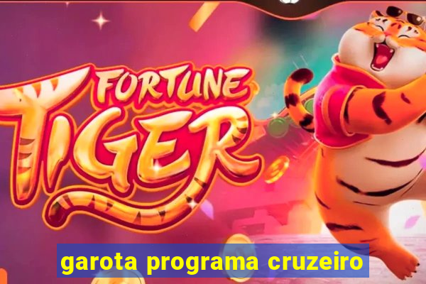 garota programa cruzeiro