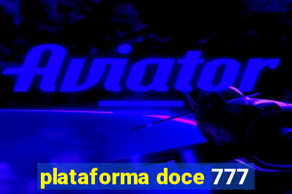 plataforma doce 777