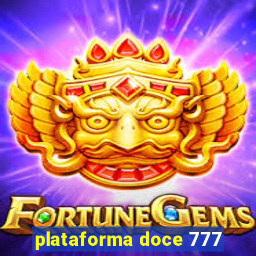 plataforma doce 777