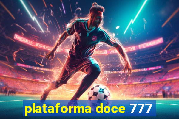 plataforma doce 777