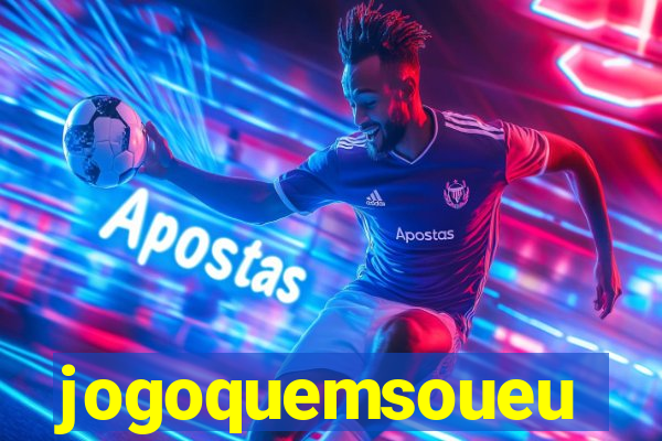 jogoquemsoueu