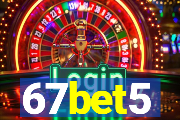 67bet5